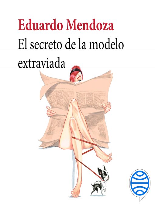 Title details for El secreto de la modelo extraviada by Eduardo Mendoza - Available